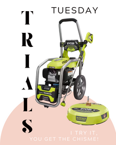 Trial Tuesday - Adulting Must Have Ryobi Pressure Cleaner