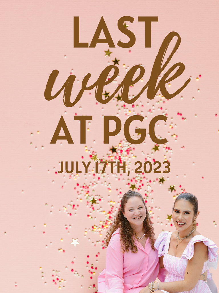 LAST WEEK AT PGC 7/17/2023