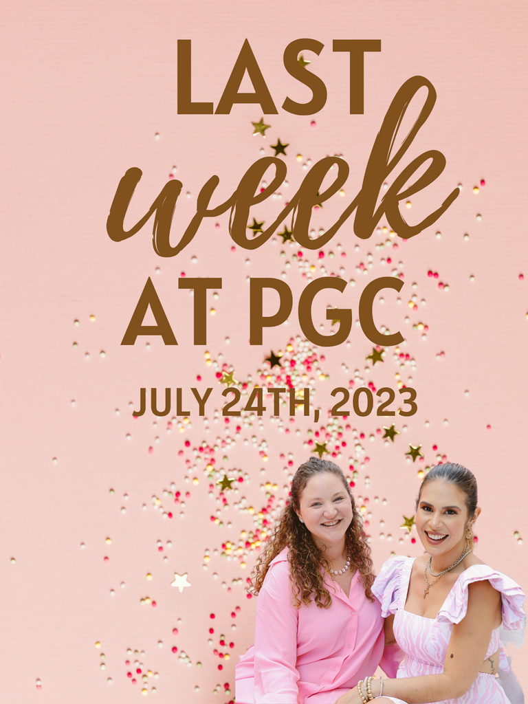 LAST WEEK AT PGC 7/24/2023