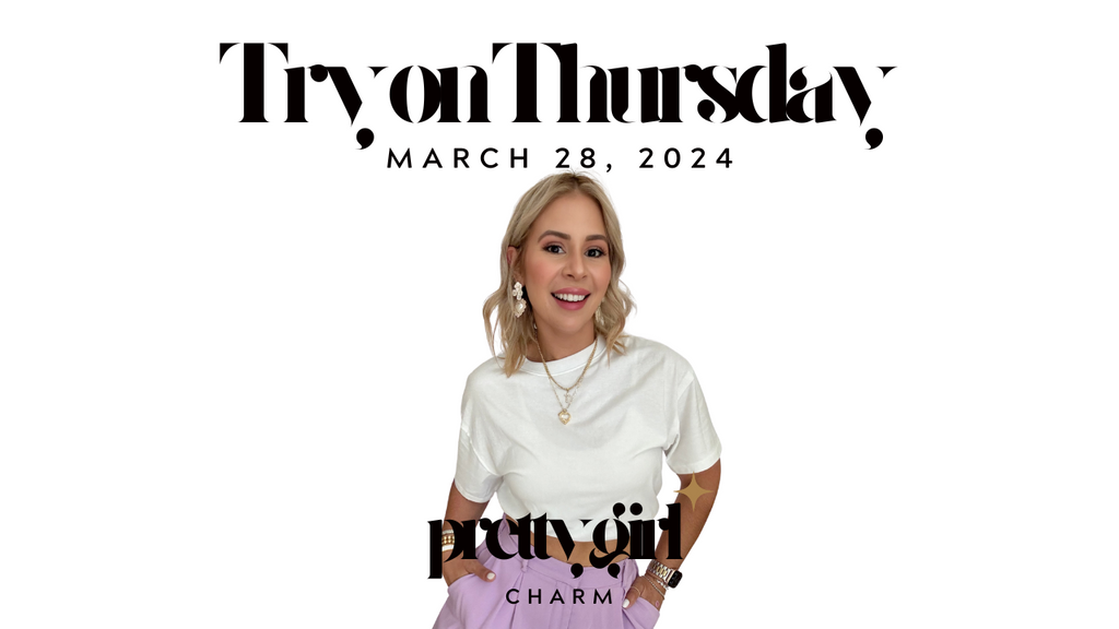 Try On Thursday 3/28/2024